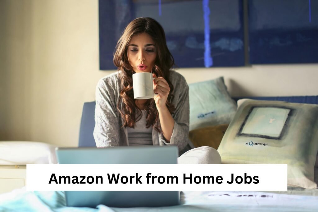 Amazon Work from Home Jobs